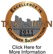 2011 Talk of the Town Award Winner for Customer Service